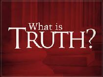 This graphic asks, What is truth?"